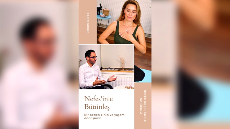 Nefesinle Bütünleş - Nefes Koçluğu ile Dönüşüm Sertifika Programı